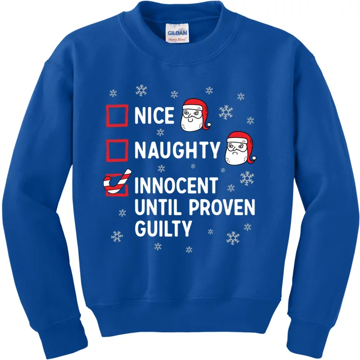 Nice Naughty Innocent Until Proven Guilty Christmas Cool Gift Kids Sweatshirt