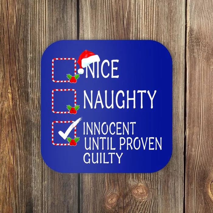 Nice Naughty Innocent Until Proven Guilty Christmas Xmas Gift Coaster