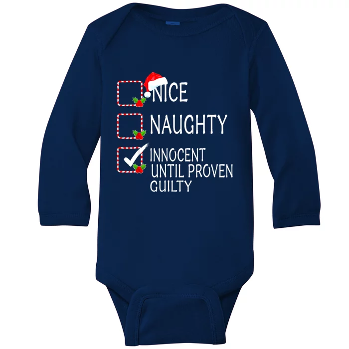 Nice Naughty Innocent Until Proven Guilty Christmas Xmas Gift Baby Long Sleeve Bodysuit