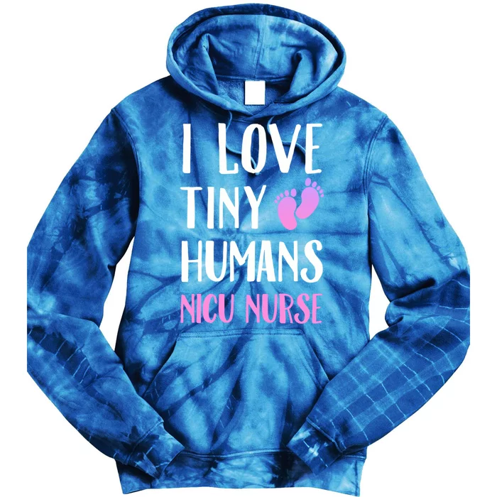 Nicu Nurse I Love Tiny Hu Cute Gift Tie Dye Hoodie