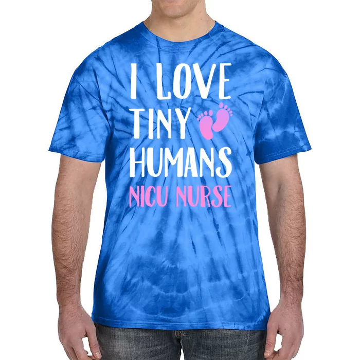 Nicu Nurse I Love Tiny Hu Cute Gift Tie-Dye T-Shirt