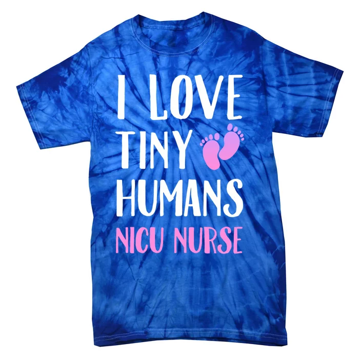 Nicu Nurse I Love Tiny Hu Cute Gift Tie-Dye T-Shirt