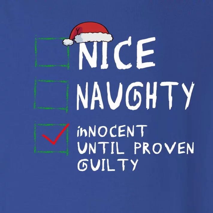 Nice Naughty Innocent Until Proven Guilty Christmas Meaningful Gift Toddler Long Sleeve Shirt