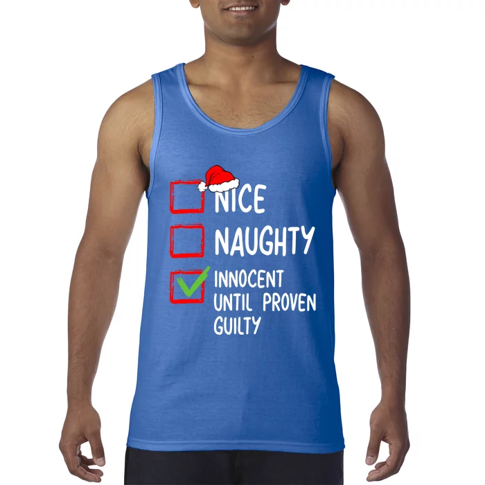 Nice Naughty Innocent Until Proven Guilty List Christmas Gift Tank Top