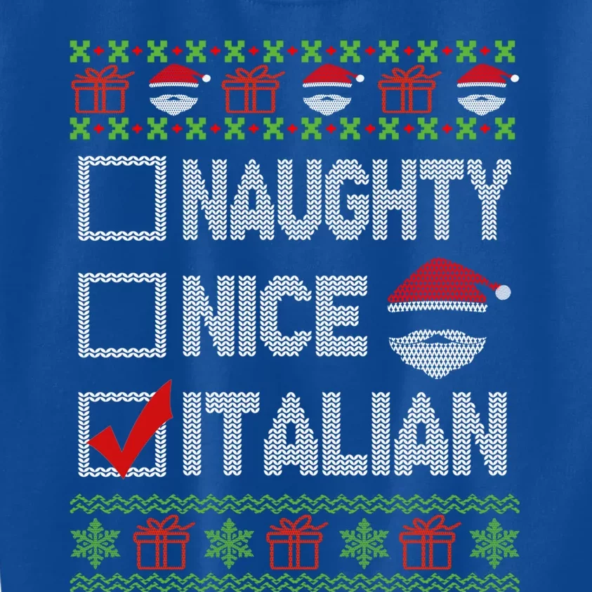 Naughty Nice Italian Xmas Santa Ugly Sweater Funny Christmas Gift Kids Sweatshirt