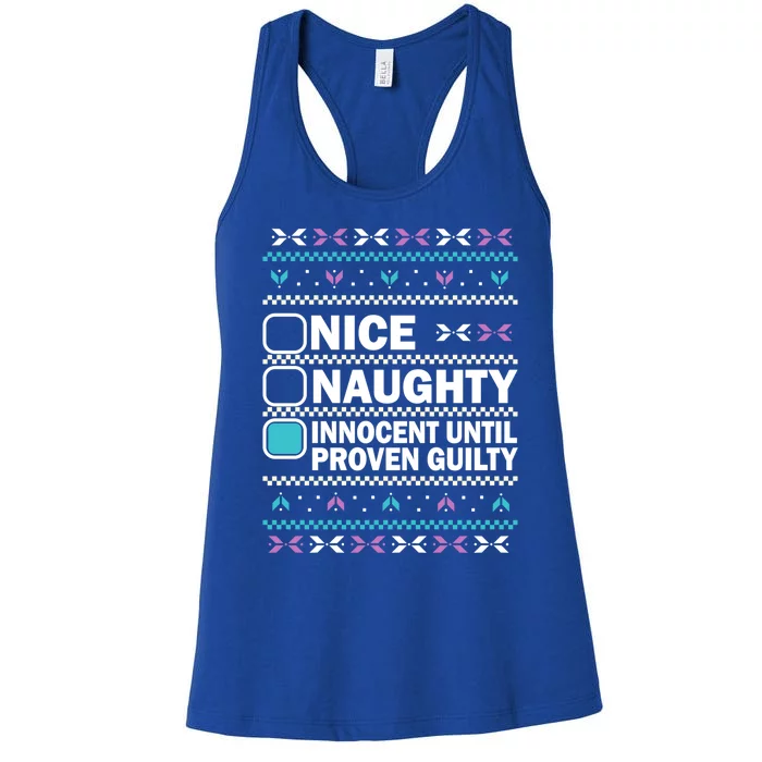 Nice Naughty Innocent Until Proven Guilty Christmas Gift Women's Racerback Tank