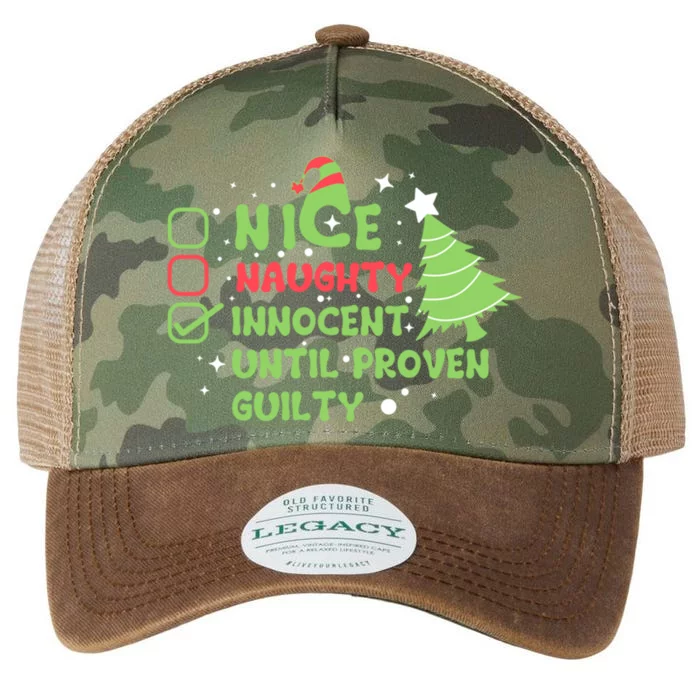 Nice Naughty Innocent Until Proven Guilty Gift Legacy Tie Dye Trucker Hat