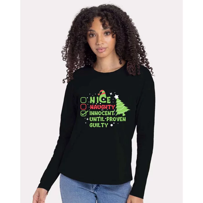 Nice Naughty Innocent Until Proven Guilty Gift Womens Cotton Relaxed Long Sleeve T-Shirt