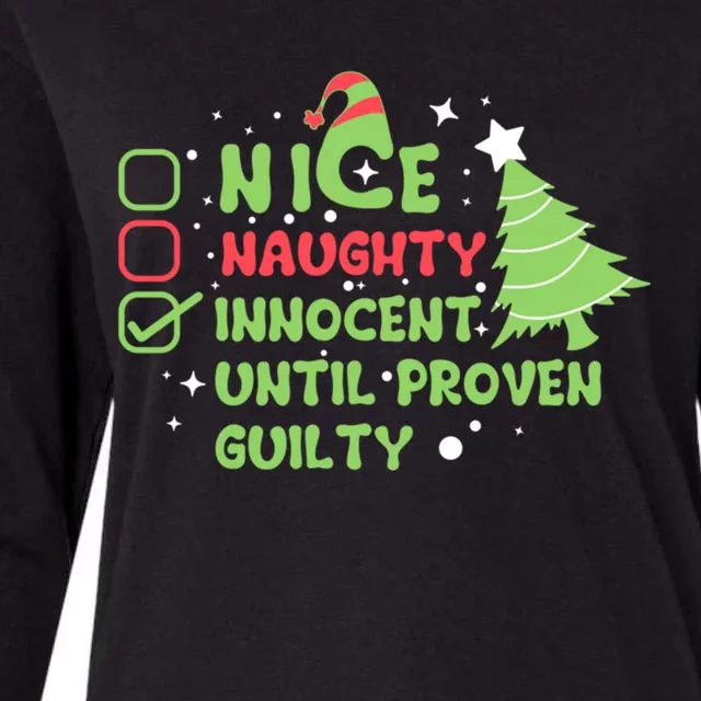 Nice Naughty Innocent Until Proven Guilty Gift Womens Cotton Relaxed Long Sleeve T-Shirt