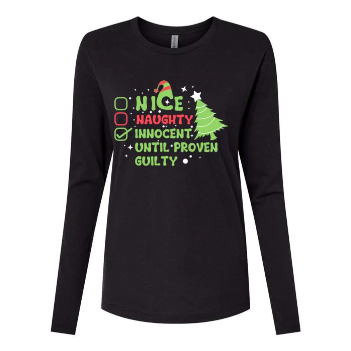 Nice Naughty Innocent Until Proven Guilty Gift Womens Cotton Relaxed Long Sleeve T-Shirt