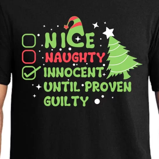 Nice Naughty Innocent Until Proven Guilty Gift Pajama Set