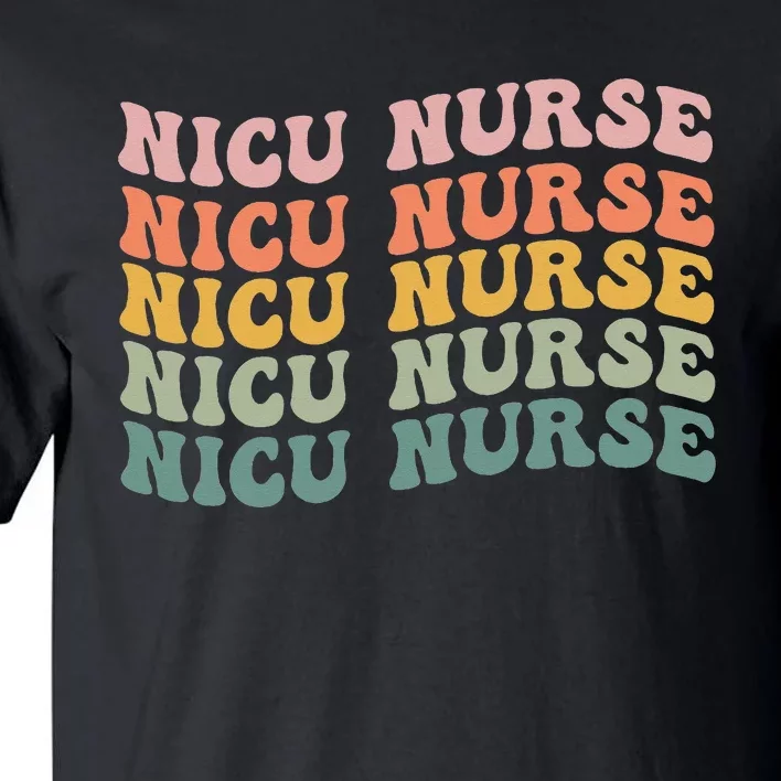 NICU Nurse ICU Neonatal Retro Nursing Team Tiny Humans Tee Tall T-Shirt