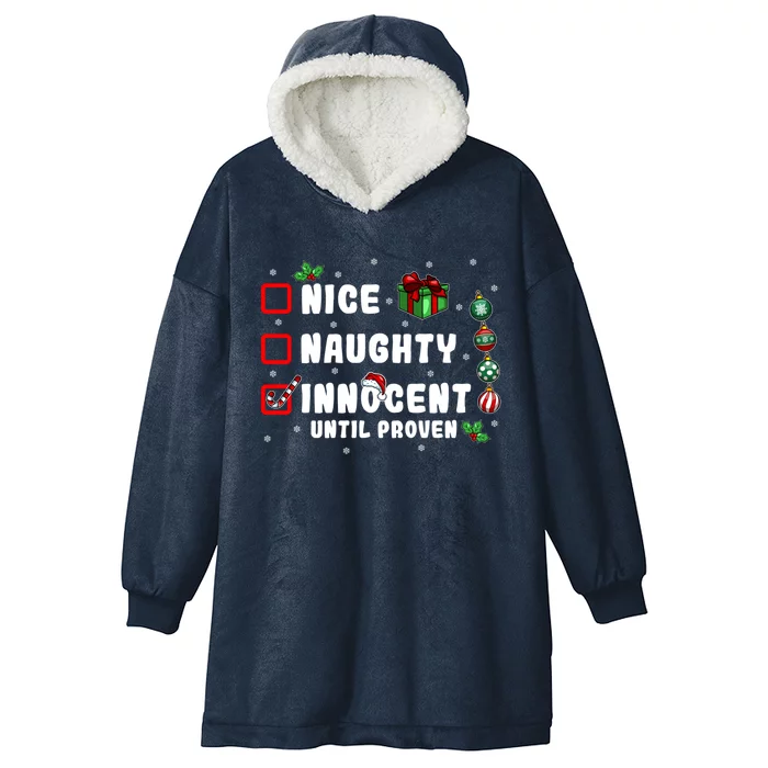 Nice Naughty Innocent Until Proven Gift Hooded Wearable Blanket