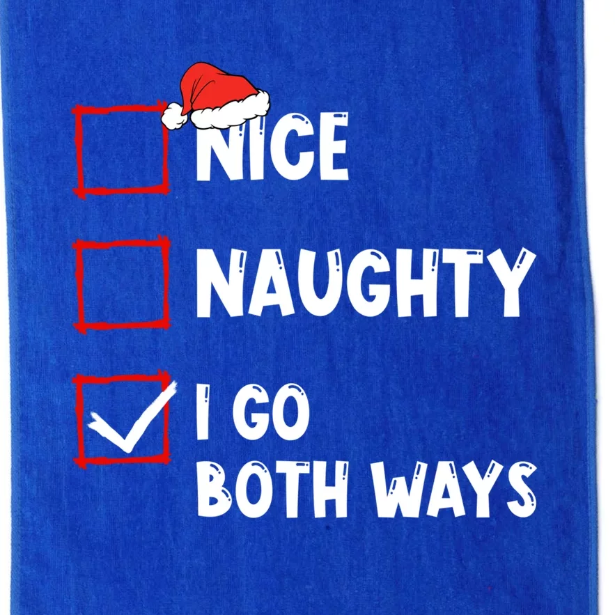 Nice Naughty I Go Both Ways Christmas List Xmas Santa Claus Gift Platinum Collection Golf Towel