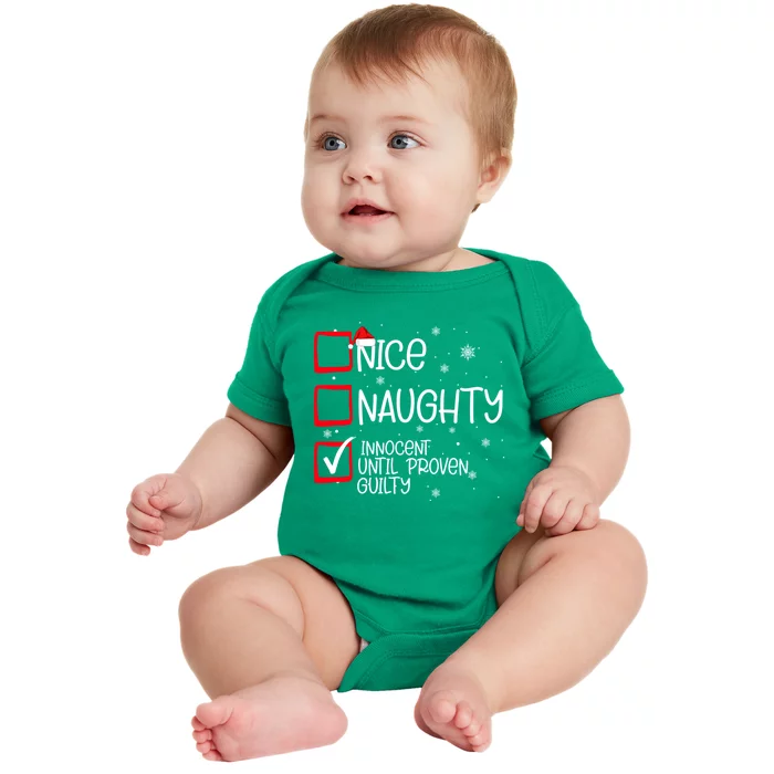 Nice Naughty Innocent Until Proven Guilty Christmas List Baby Bodysuit