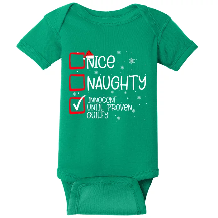 Nice Naughty Innocent Until Proven Guilty Christmas List Baby Bodysuit