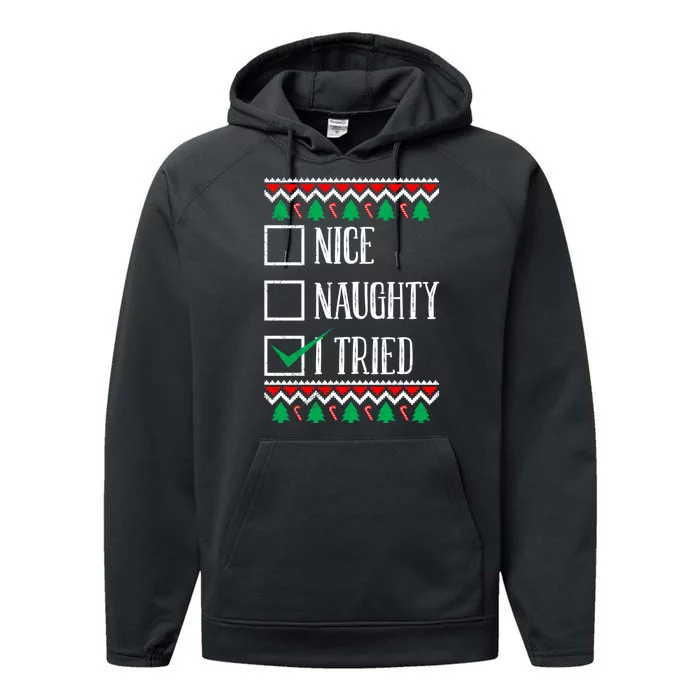 Nice Naughty I Tried Christmas Performance Fleece Hoodie