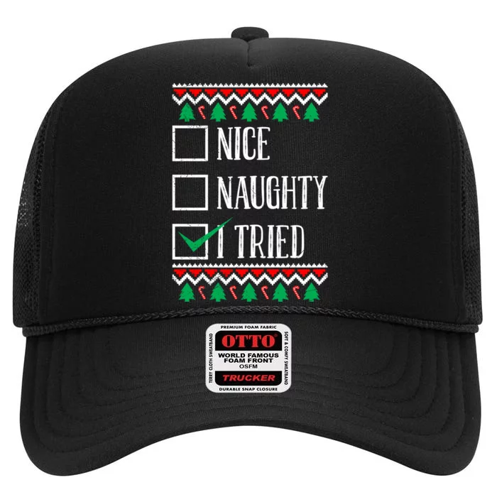 Nice Naughty I Tried Christmas High Crown Mesh Trucker Hat