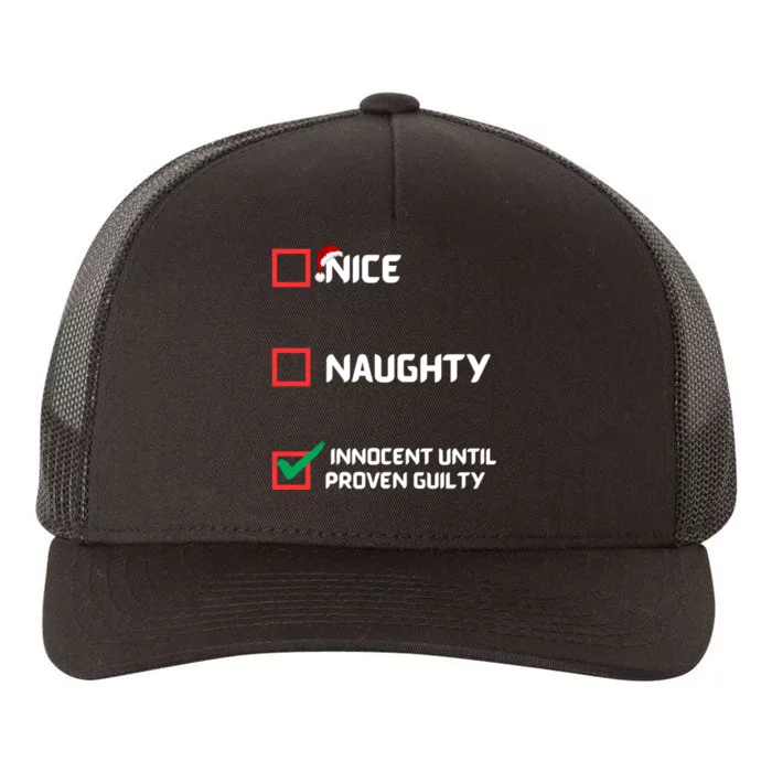 Nice Naughty Innocent Until Proven Guilty Christmas List Yupoong Adult 5-Panel Trucker Hat