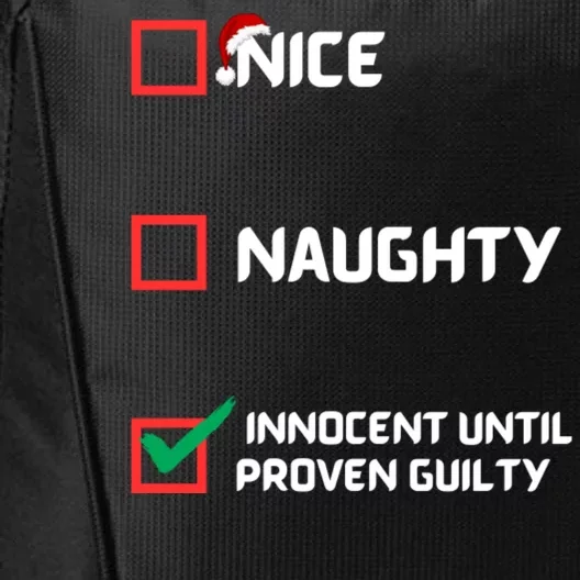 Nice Naughty Innocent Until Proven Guilty Christmas List City Backpack