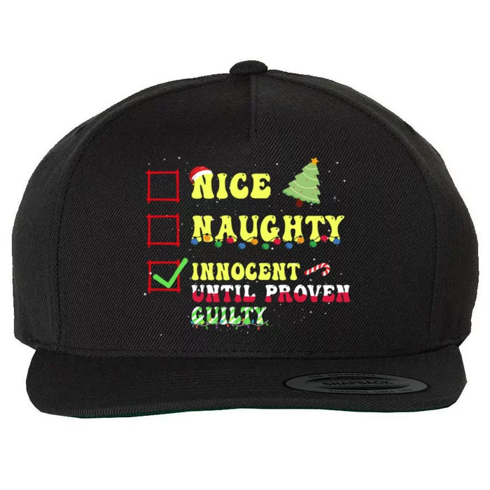 Nice Naughty Innocent Until Proven Guilty Christmas List Gift Wool Snapback Cap