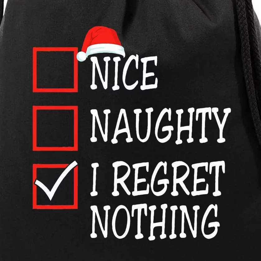 Nice Naughty I Regret Nothing Christmas List Drawstring Bag