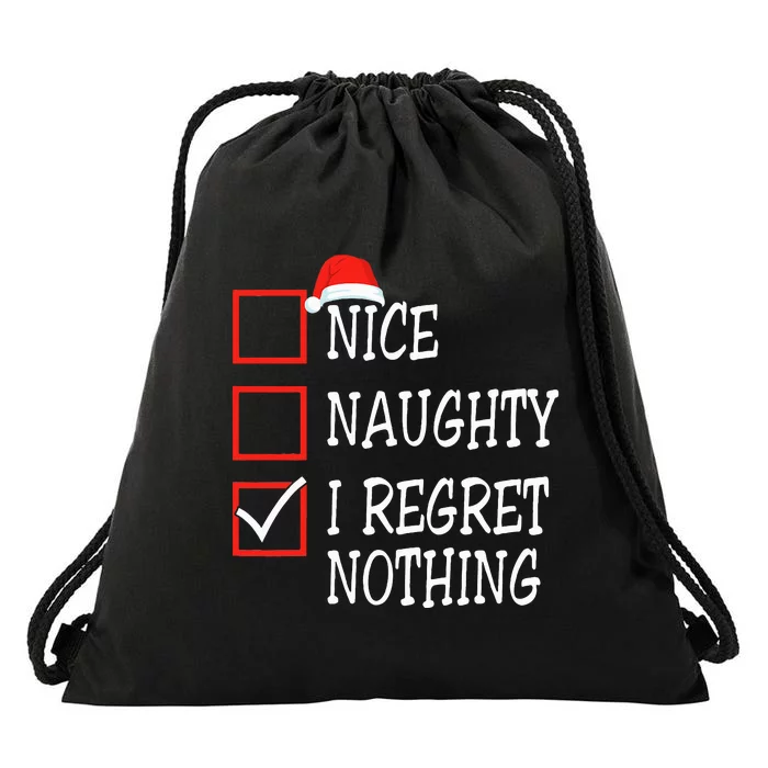 Nice Naughty I Regret Nothing Christmas List Drawstring Bag