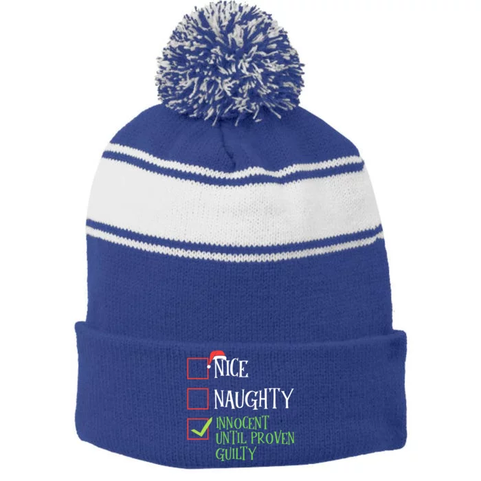 Nice Naughty Innocent Until Proven Guilty Christmas List Cute Gift Stripe Pom Pom Beanie