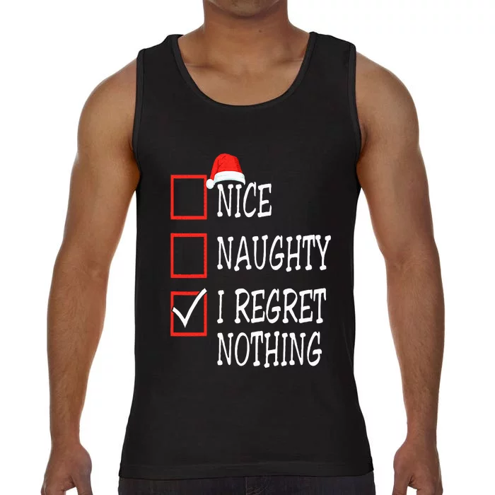 Nice Naughty I Regret Nothing Christmas List Santa Claus Comfort Colors® Tank Top