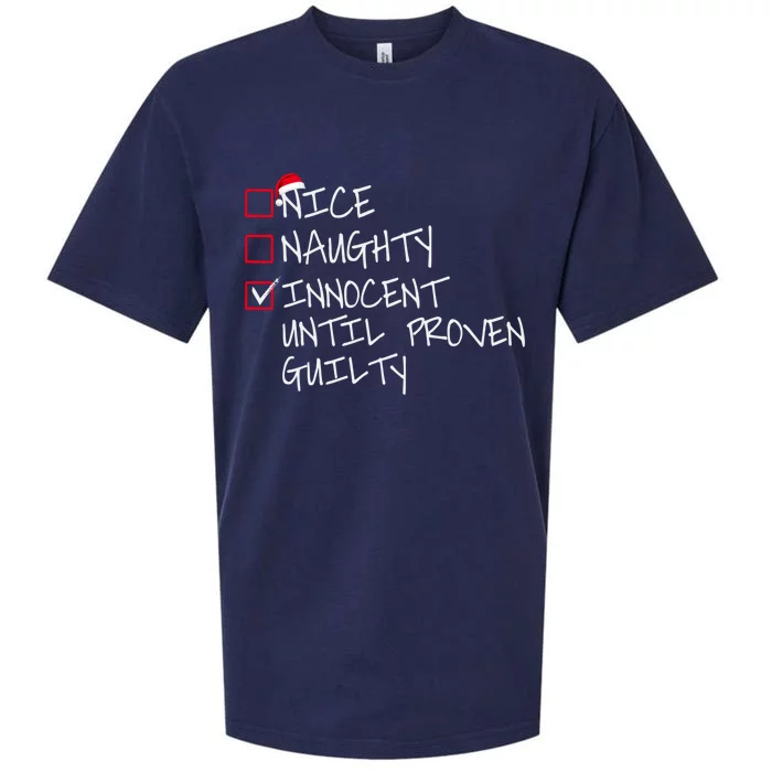 Nice Naughty Innocent Until Proven Guilty Gift Sueded Cloud Jersey T-Shirt