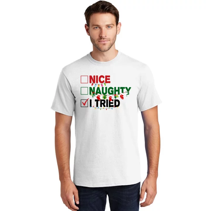 Nice Naughty I Tried Funny Christmas Checklist Tall T-Shirt