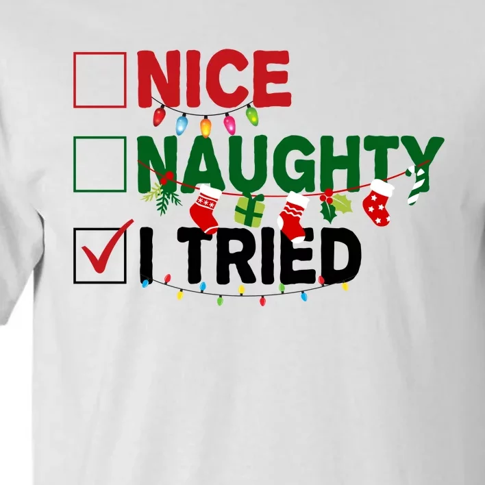 Nice Naughty I Tried Funny Christmas Checklist Tall T-Shirt