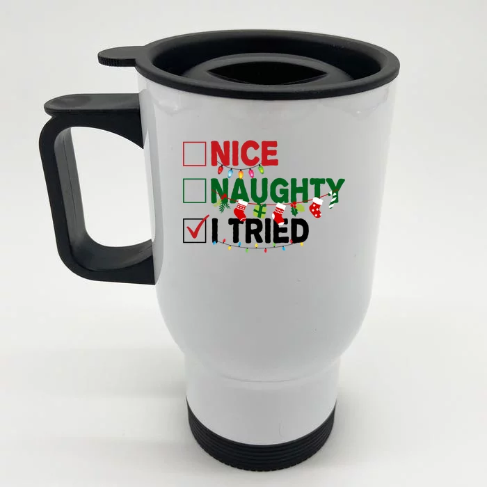 Nice Naughty I Tried Funny Christmas Checklist Front & Back Stainless Steel Travel Mug