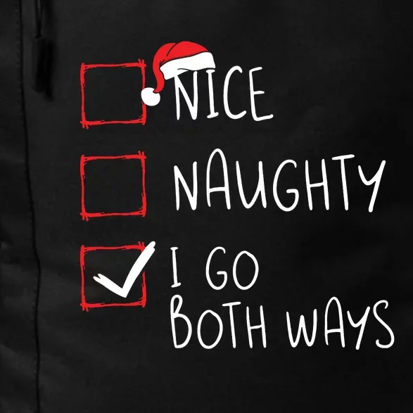 Nice Naughty I Go Both Ways Christmas List Xmas Santa Claus Daily Commute Backpack