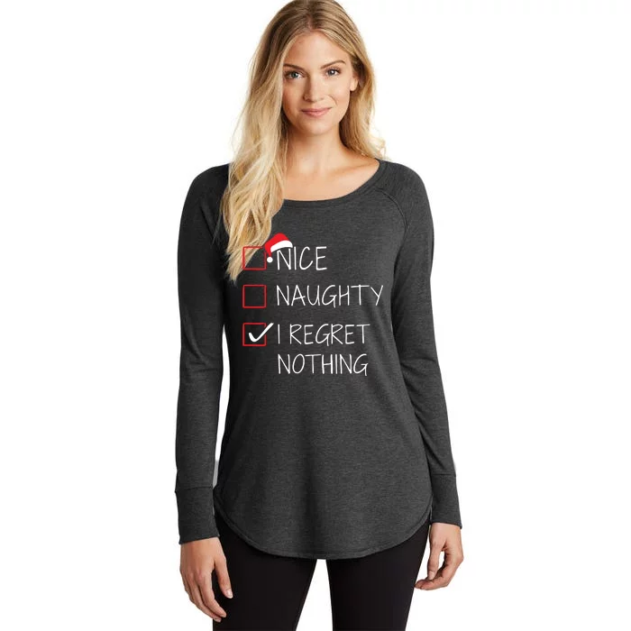 Nice Naughty I Regret Nothing Christmas List For Santa Claus Women's Perfect Tri Tunic Long Sleeve Shirt