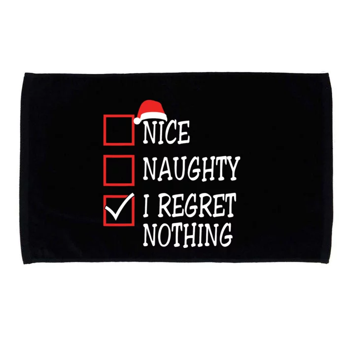 Nice Naughty I Regret Nothing Christmas List Santa Claus Microfiber Hand Towel