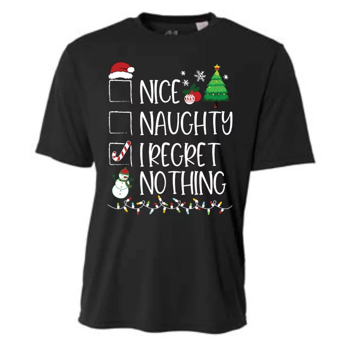 Nice Naughty I Regret Nothing Christmas List Santa Claus Cooling Performance Crew T-Shirt