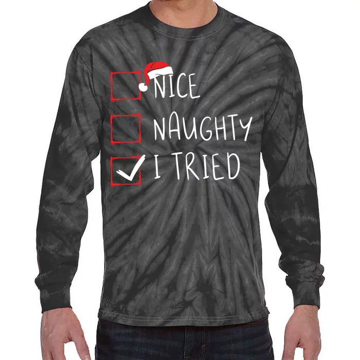 Nice Naughty I Tried Christmas List Xmas Santa Claus Tie-Dye Long Sleeve Shirt