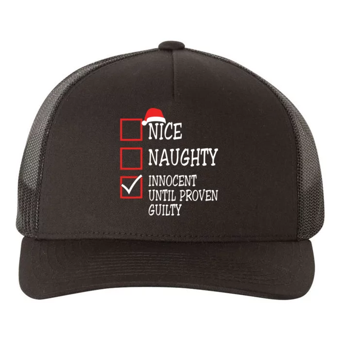 Nice Naughty Innocent Until Proven Guilty Christmas List Yupoong Adult 5-Panel Trucker Hat