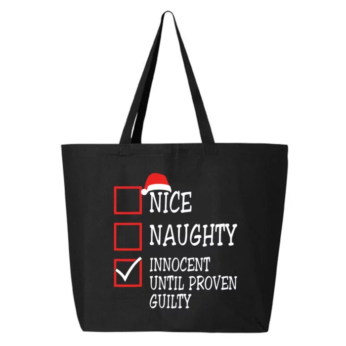 Nice Naughty Innocent Until Proven Guilty Christmas List 25L Jumbo Tote