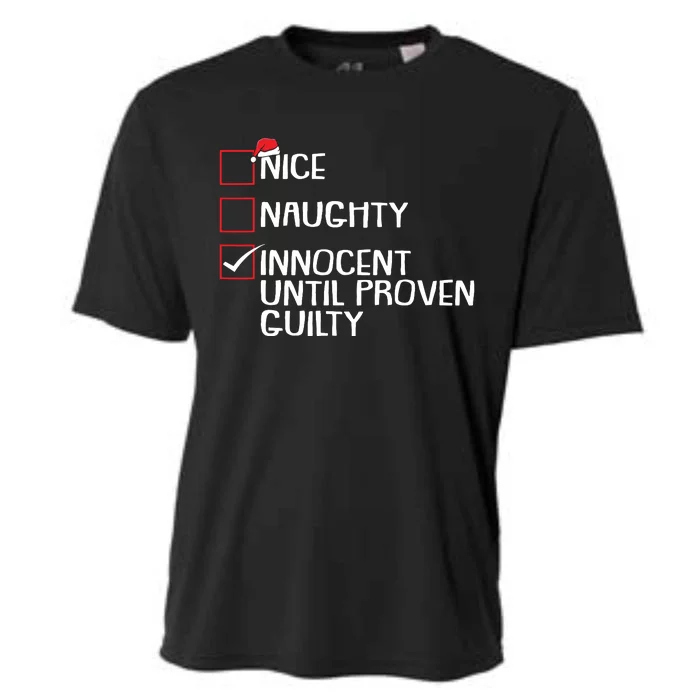 Nice Naughty Innocent Until Proven Guilty Christmas List Cooling Performance Crew T-Shirt