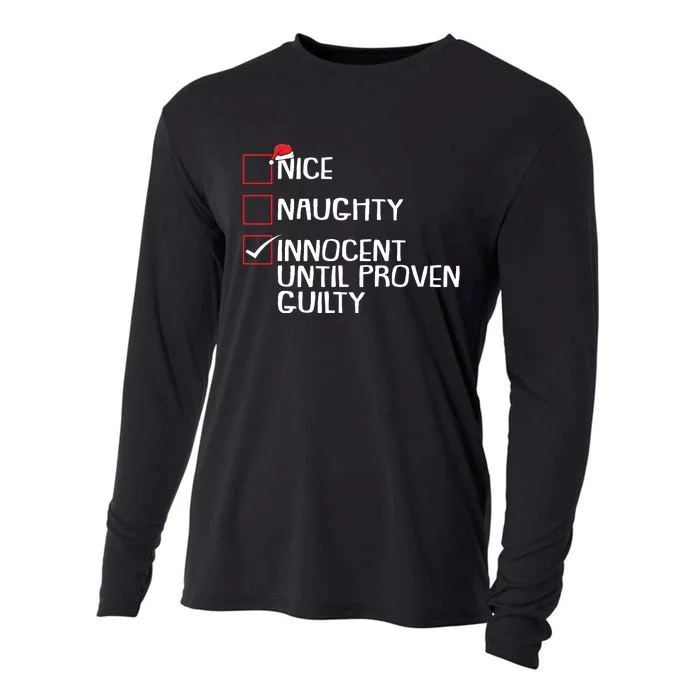 Nice Naughty Innocent Until Proven Guilty Christmas List Cooling Performance Long Sleeve Crew