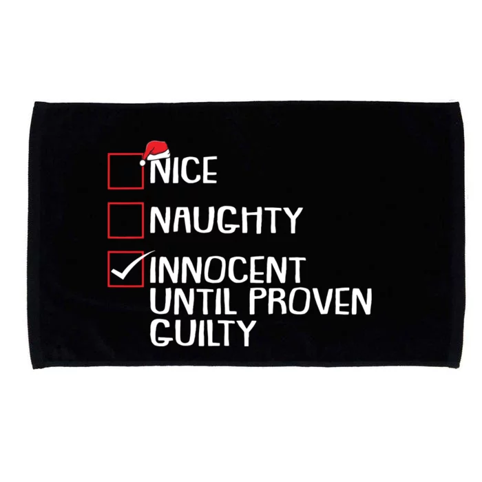 Nice Naughty Innocent Until Proven Guilty Christmas List Microfiber Hand Towel