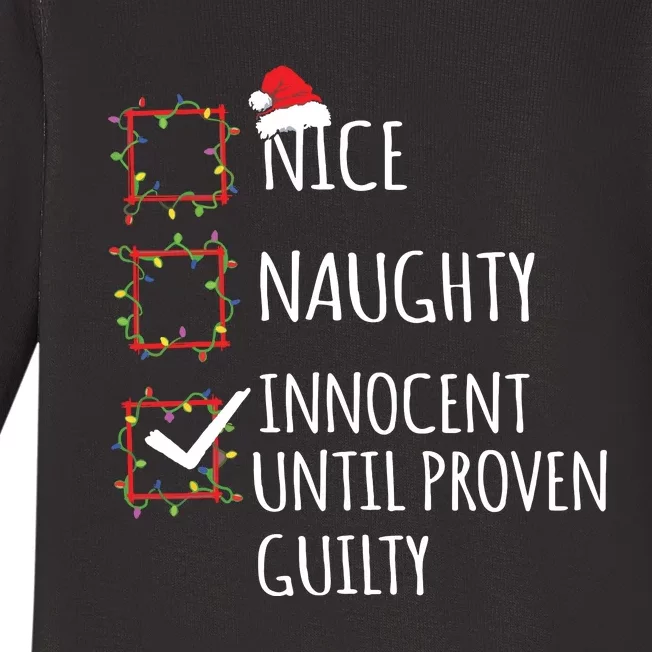 Nice Naughty Innocent Until Proven Guilty Christmas List Baby Long Sleeve Bodysuit