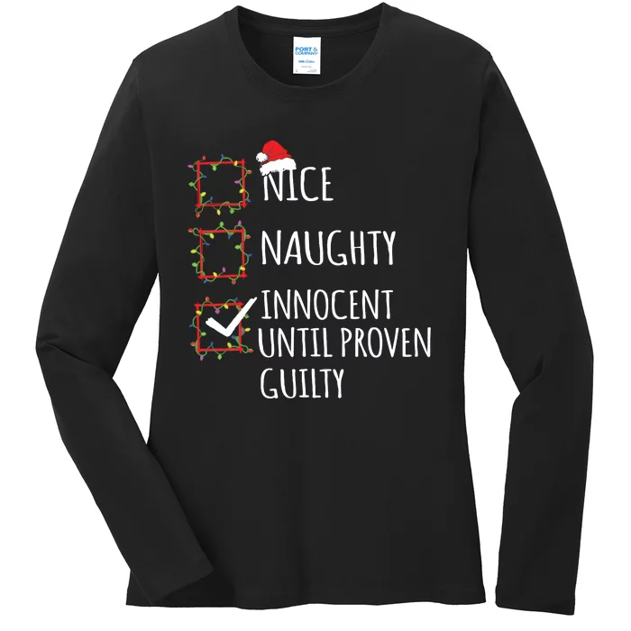 Nice Naughty Innocent Until Proven Guilty Christmas List Ladies Long Sleeve Shirt