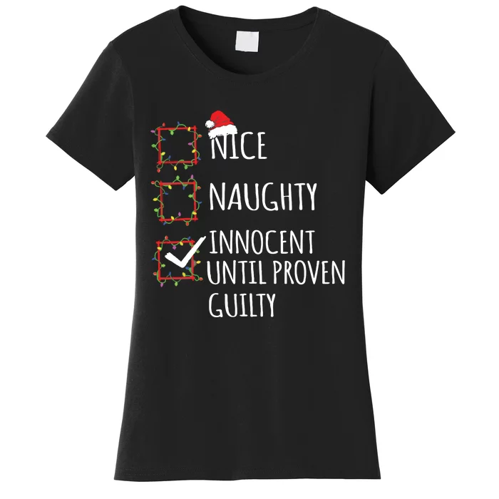 Nice Naughty Innocent Until Proven Guilty Christmas List Women's T-Shirt