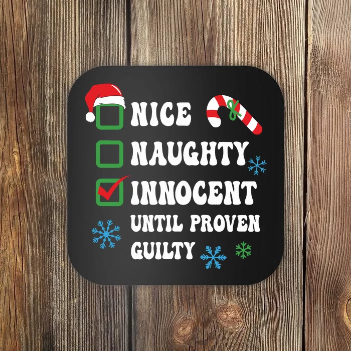 Nice Naughty Innocent Until Proven Guilty Checklist Naughty Or Nice Coaster