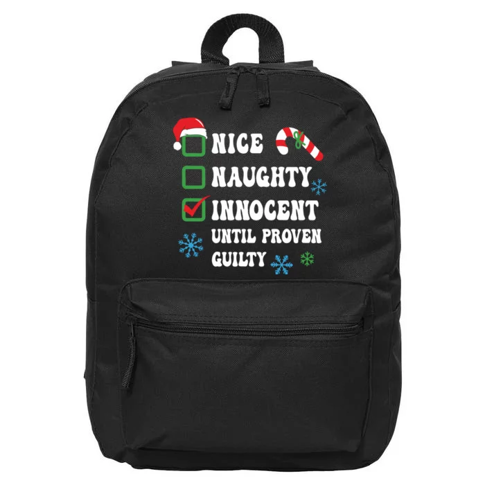 Nice Naughty Innocent Until Proven Guilty Checklist Naughty Or Nice 16 in Basic Backpack