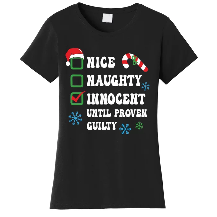 Nice Naughty Innocent Until Proven Guilty Checklist Naughty Or Nice Women's T-Shirt