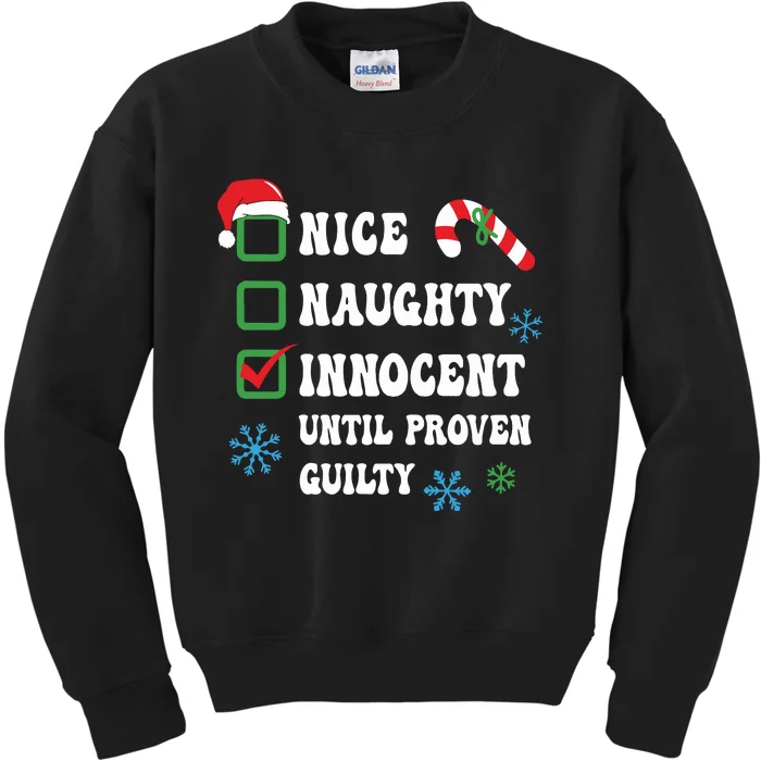 Nice Naughty Innocent Until Proven Guilty Checklist Naughty Or Nice Kids Sweatshirt